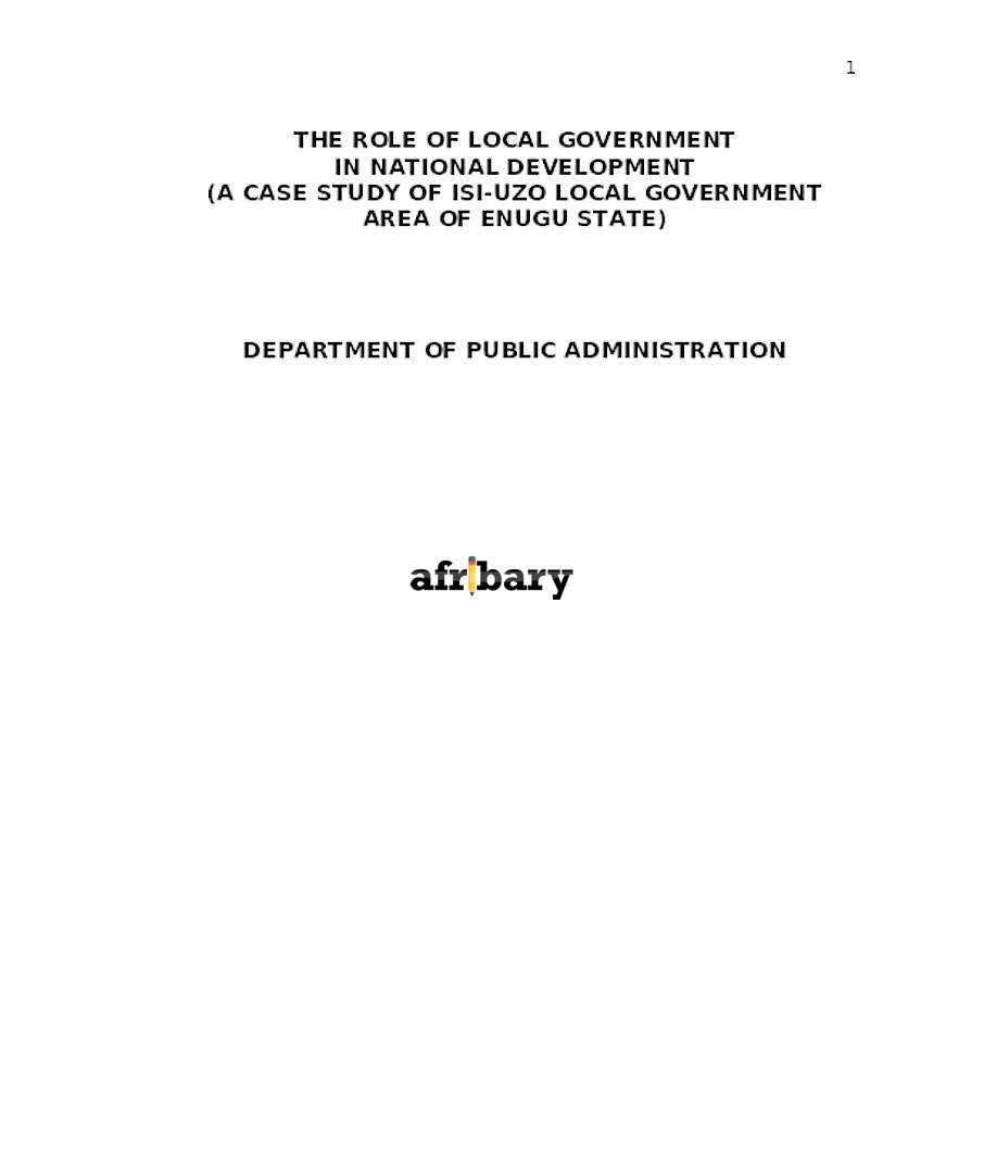 The Role Of Local Government In National Development (A Case Study Of  Isi-Uzo Local Government Area Of Enugu State) | Afribary